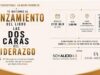 Jhon Alejandro Linares Camberos presenta Las dos caras del liderazgo, un libro que invita a transformar desde el propósito