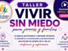 Fundación Nueva Generación invita al taller “Vivir sin miedo”